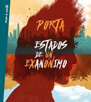 ESTADOS DE UN EXANóNIMO | 9788403517844 | PORTA | Llibres Parcir | Llibreria Parcir | Llibreria online de Manresa | Comprar llibres en català i castellà online