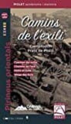 CAMINS DE L'EXILI | 9788494516931 | EDITORIAL PIOLET | Llibres Parcir | Llibreria Parcir | Llibreria online de Manresa | Comprar llibres en català i castellà online