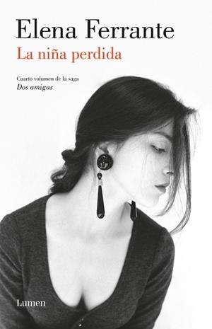 LA NIñA PERDIDA (DOS AMIGAS 4) | 9788426404725 | ELENA FERRANTE | Llibres Parcir | Llibreria Parcir | Llibreria online de Manresa | Comprar llibres en català i castellà online