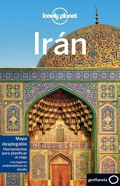 IRáN | 9788408175537 | RICHMOND, SIMON/CARILLET, JEAN-BERNARD/HAM, ANTHONY/ELLIOTT, MARK/WALKER, JENNY/WATERS, STEVE | Llibres Parcir | Llibreria Parcir | Llibreria online de Manresa | Comprar llibres en català i castellà online