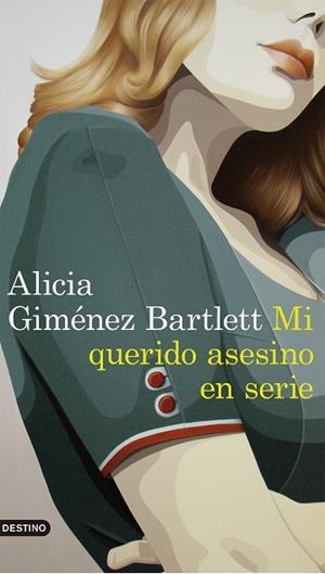 MI QUERIDO ASESINO EN SERIE | 9788423352869 | GIMéNEZ BARTLETT, ALICIA | Llibres Parcir | Llibreria Parcir | Llibreria online de Manresa | Comprar llibres en català i castellà online