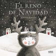 UN RENO PARA NAVIDAD | 9788416712489 | KILLEN,NICOLA | Llibres Parcir | Librería Parcir | Librería online de Manresa | Comprar libros en catalán y castellano online
