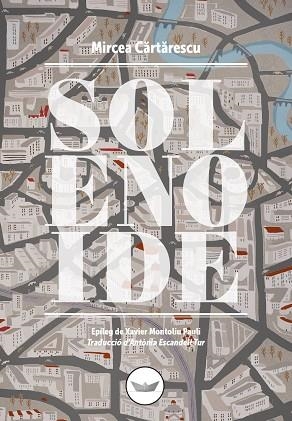 SOLENOIDE | 9788494601477 | CARTARESCU, MIRCEA | Llibres Parcir | Librería Parcir | Librería online de Manresa | Comprar libros en catalán y castellano online