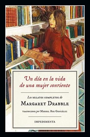 UN DíA EN LA VIDA DE UNA MUJER SONRIENTE | 9788416542796 | DRABBLE, MARGARET | Llibres Parcir | Librería Parcir | Librería online de Manresa | Comprar libros en catalán y castellano online