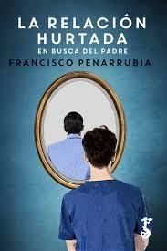 LA RELACIóN HURTADA | 9788417241032 | PEñARRUBIA LóPEZ, FRANCISCO | Llibres Parcir | Librería Parcir | Librería online de Manresa | Comprar libros en catalán y castellano online