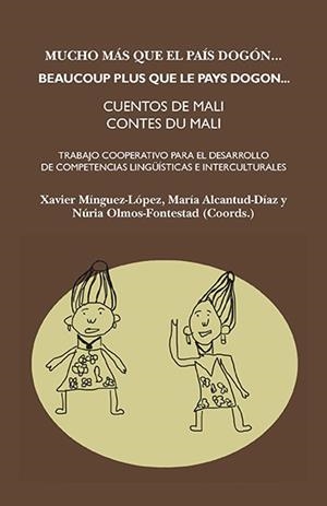 MUCHO MáS QUE EL PAíS DOGóN / BEAUCOUP PLUS QUE LE PAYS DOGON | 9788415499466 | VARIOS AUTORES | Llibres Parcir | Librería Parcir | Librería online de Manresa | Comprar libros en catalán y castellano online