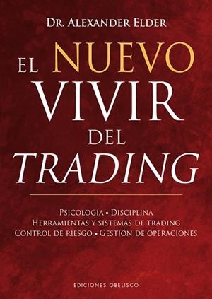 EL NUEVO VIVIR DEL TRADING | 9788491112112 | ELDER, ALEXANDER | Llibres Parcir | Librería Parcir | Librería online de Manresa | Comprar libros en catalán y castellano online