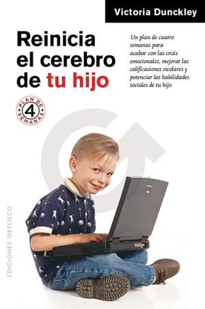 REINICIA EL CEREBRO DE TU HIJO | 9788491112730 | DUNCKLEY, VICTORIA L. | Llibres Parcir | Librería Parcir | Librería online de Manresa | Comprar libros en catalán y castellano online
