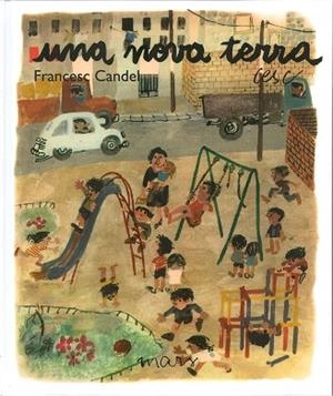 UNA NOVA TERRA | 9788494529054 | CANDEL, FRANCESC/CESC | Llibres Parcir | Librería Parcir | Librería online de Manresa | Comprar libros en catalán y castellano online