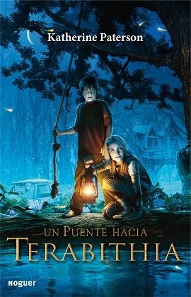UN PUENTE HACIA TERABITHIA | 9788427932678 | PATERSON, KATHERINE | Llibres Parcir | Llibreria Parcir | Llibreria online de Manresa | Comprar llibres en català i castellà online