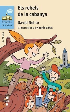 C-VVB.116 ELS REBELS DE LA CABANYA | 9788466139779 | NEL·LO COLOM, DAVID | Llibres Parcir | Llibreria Parcir | Llibreria online de Manresa | Comprar llibres en català i castellà online