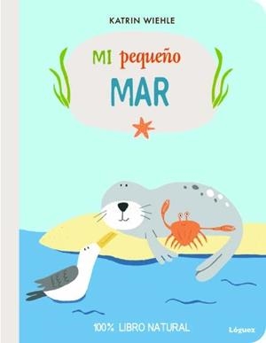 MI PEQUEñO MAR | 9788494429576 | WIEHLE, KATRIN | Llibres Parcir | Llibreria Parcir | Llibreria online de Manresa | Comprar llibres en català i castellà online
