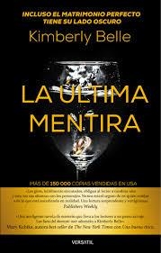 LA ÚLTIMA MENTIRA | 9788416580866 | KIMBERLY BELLE | Llibres Parcir | Llibreria Parcir | Llibreria online de Manresa | Comprar llibres en català i castellà online