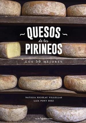 QUESOS DE LOS PIRINEOS | 9788416918218 | NATàLIA, NICOLAU VILLELLAS/LAIA, PONT DIEZ | Llibres Parcir | Llibreria Parcir | Llibreria online de Manresa | Comprar llibres en català i castellà online