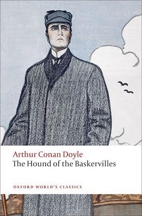 OXFORD WORLD'S CLASSICS: THE HOUND OF THE BASKERVILLES | 9780199536962 | CONAN DOYLE, SIR ARTHUR | Llibres Parcir | Llibreria Parcir | Llibreria online de Manresa | Comprar llibres en català i castellà online
