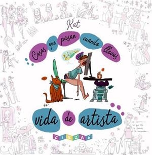 COSAS QUE PASAN CUANDO LLEVAS VIDA DE ARTISTA | 9788416816422 | GRIFOLS ÁLVAREZ, KATIA | Llibres Parcir | Librería Parcir | Librería online de Manresa | Comprar libros en catalán y castellano online
