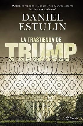LA TRASTIENDA DE TRUMP | 9788408177661 | ESTULIN, DANIEL | Llibres Parcir | Llibreria Parcir | Llibreria online de Manresa | Comprar llibres en català i castellà online