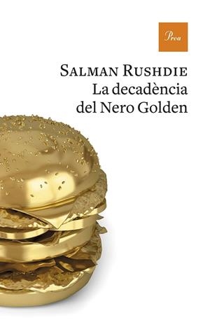LA DECADèNCIA DEL NERO GOLDEN | 9788475886893 | RUSHDIE, SALMAN | Llibres Parcir | Llibreria Parcir | Llibreria online de Manresa | Comprar llibres en català i castellà online