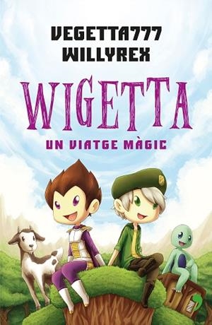 WIGETTA: UN VIATGE MàGIC | 9788497082853 | WILLYREX/VEGETTA777 | Llibres Parcir | Llibreria Parcir | Llibreria online de Manresa | Comprar llibres en català i castellà online