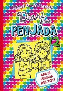 DIARI UNA PENJADA 12 ARA SÍ, PENJADA DEL TOT! | 9788491374015 | RUSSELL, RACHEL RENéE | Llibres Parcir | Llibreria Parcir | Llibreria online de Manresa | Comprar llibres en català i castellà online