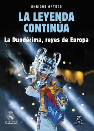 LA LEYENDA CONTINúA | 9788467050813 | ORTEGO, ENRIQUE | Llibres Parcir | Llibreria Parcir | Llibreria online de Manresa | Comprar llibres en català i castellà online
