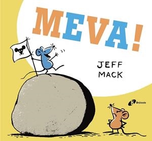 MEVA! | 9788499068169 | MACK, JEFF | Llibres Parcir | Llibreria Parcir | Llibreria online de Manresa | Comprar llibres en català i castellà online