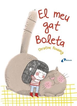 EL MEU GAT BOLETA | 9788499068190 | ROUSSEY, CHRISTINE | Llibres Parcir | Llibreria Parcir | Llibreria online de Manresa | Comprar llibres en català i castellà online