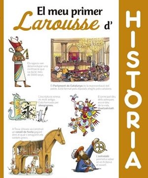 EL MEU PRIMER LAROUSSE D´HISTòRIA | 9788416984404 | LAROUSSE EDITORIAL | Llibres Parcir | Llibreria Parcir | Llibreria online de Manresa | Comprar llibres en català i castellà online