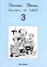 PRIMERES PLANES. QUADERN DE TREBALL 3 | 9788476029909 | BAYéS, PILARíN / CANUDAS FEBRER, MONTSERRAT / PALACíN, ADELINA / VERDAGUER, ASSUMPTA | Llibres Parcir | Llibreria Parcir | Llibreria online de Manresa | Comprar llibres en català i castellà online