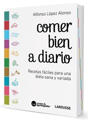 COMER BIEN A DIARIO | 9788416984657 | LóPEZ ALONSO, ALFONSO | Llibres Parcir | Llibreria Parcir | Llibreria online de Manresa | Comprar llibres en català i castellà online