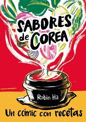 SABORES DE COREA | 9788426144010 | HA, ROBIN | Llibres Parcir | Llibreria Parcir | Llibreria online de Manresa | Comprar llibres en català i castellà online