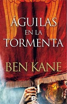 ÁGUILAS EN LA TORMENTA (ÁGUILAS DE ROMA 3) | 9788466662536 | BEN KANE | Llibres Parcir | Llibreria Parcir | Llibreria online de Manresa | Comprar llibres en català i castellà online