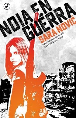 NOIA EN GUERRA | 9788416673384 | NOVIC, SARA | Llibres Parcir | Llibreria Parcir | Llibreria online de Manresa | Comprar llibres en català i castellà online