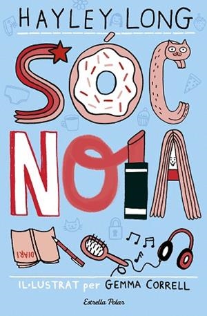 SóC NOIA | 9788491373957 | LONG, HAYLEY | Llibres Parcir | Librería Parcir | Librería online de Manresa | Comprar libros en catalán y castellano online