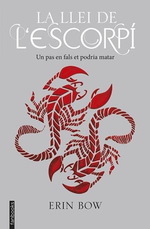 LA LLEI DE L'ESCORPí | 9788416716678 | BOW, ERIN | Llibres Parcir | Llibreria Parcir | Llibreria online de Manresa | Comprar llibres en català i castellà online