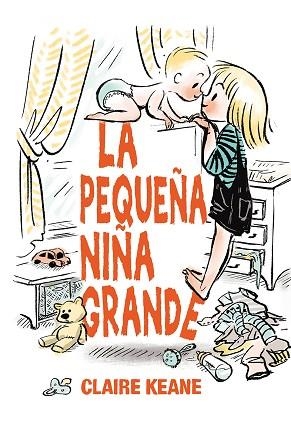 LA PEQUEñA NIñA GRANDE | 9788491451013 | KEANE, CLAIRE | Llibres Parcir | Llibreria Parcir | Llibreria online de Manresa | Comprar llibres en català i castellà online