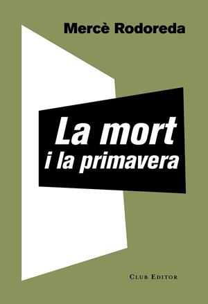 LA MORT I LA PRIMAVERA | 9788473292221 | RODOREDA, MERCè | Llibres Parcir | Llibreria Parcir | Llibreria online de Manresa | Comprar llibres en català i castellà online