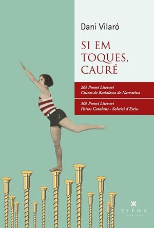 SI EM TOQUES, CAURé | 9788483309728 | VILARó DONAT, DANI | Llibres Parcir | Llibreria Parcir | Llibreria online de Manresa | Comprar llibres en català i castellà online