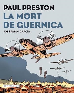 LA MORT DE GUERNICA. NOVEL·LA GRàFICA | 9788417183097 | PRESTON, PAUL | Llibres Parcir | Librería Parcir | Librería online de Manresa | Comprar libros en catalán y castellano online