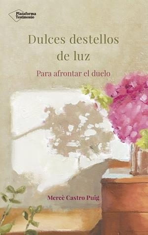 DULCES DESTELLOS DE LUZ | 9788417002718 | CASTRO PUIG, MERCè | Llibres Parcir | Librería Parcir | Librería online de Manresa | Comprar libros en catalán y castellano online