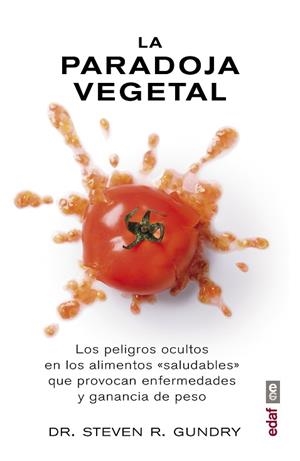 LA PARADOJA VEGETAL | 9788441437869 | GUNDRY, STEVEN R. | Llibres Parcir | Llibreria Parcir | Llibreria online de Manresa | Comprar llibres en català i castellà online