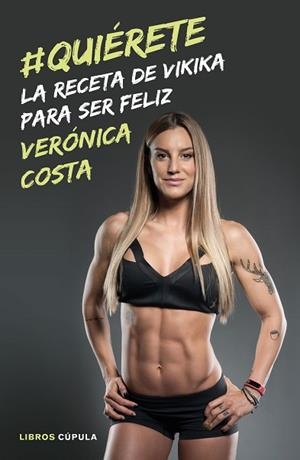 #QUIéRETE | 9788448023393 | COSTA, VERóNICA | Llibres Parcir | Librería Parcir | Librería online de Manresa | Comprar libros en catalán y castellano online