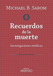 RECUERDOS DE LA MUERTE | 9788497437929 | B. SABOM, MICHAEL | Llibres Parcir | Librería Parcir | Librería online de Manresa | Comprar libros en catalán y castellano online
