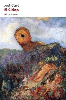 EL CICLOP | 9788415269595 | CUSSà, JORDI | Llibres Parcir | Librería Parcir | Librería online de Manresa | Comprar libros en catalán y castellano online