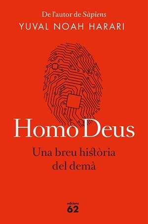 HOMO DEUS (EDICIó RúSTICA) | 9788429776515 | NOAH HARARI, YUVAL | Llibres Parcir | Llibreria Parcir | Llibreria online de Manresa | Comprar llibres en català i castellà online