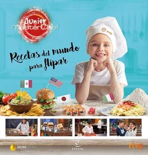 RECETAS DEL MUNDO PARA FLIPAR | 9788467050073 | SHINE/RTVE | Llibres Parcir | Librería Parcir | Librería online de Manresa | Comprar libros en catalán y castellano online