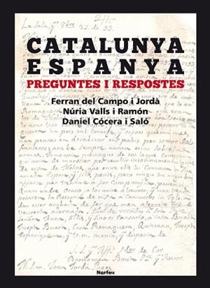 CATALUNYA-ESPANYA. | 9788415885597 | DEL CAMPO JORDà, FERRAN/VALLS RAMON, NúRIA/COCERA SALó, DANIEL | Llibres Parcir | Librería Parcir | Librería online de Manresa | Comprar libros en catalán y castellano online