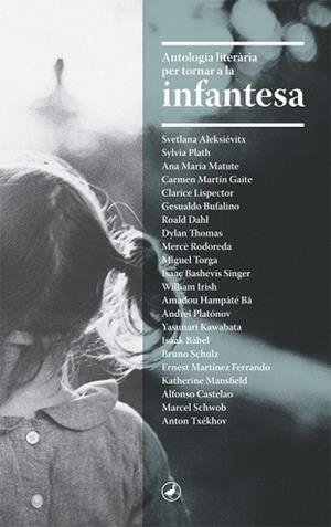 ANTOLOGIA LITERàRIA PER TORNAR A LA INFANTESA | 9788416673544 | DIVERSOS AUTORS | Llibres Parcir | Llibreria Parcir | Llibreria online de Manresa | Comprar llibres en català i castellà online