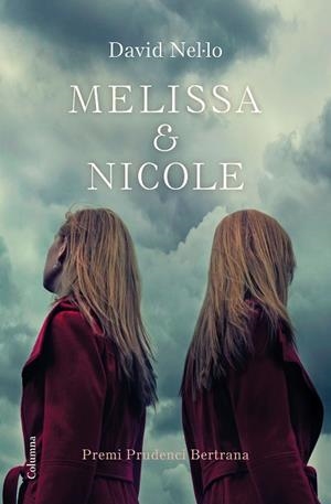 MELISSA & NICOLE | 9788466423229 | NEL·LO, DAVID | Llibres Parcir | Llibreria Parcir | Llibreria online de Manresa | Comprar llibres en català i castellà online