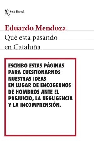 QUé ESTá PASANDO EN CATALUñA | 9788432233494 | MENDOZA, EDUARDO | Llibres Parcir | Llibreria Parcir | Llibreria online de Manresa | Comprar llibres en català i castellà online
